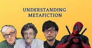 Understanding Metafiction (Literature, Films and Video Games)