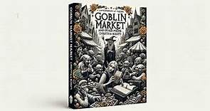 Goblin Market and Other Poems by Christina Rossetti - Full Audiobook (English)