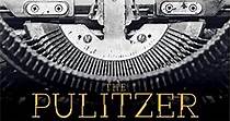 The Pulitzer At 100 - movie: watch streaming online