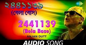 2441139 (Bela Bose) | Audio | Anjan Dutt