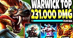 The IMMORTAL WARWICK TOP Build ~ 231.000 TOTAL DMG & 30.000 Heal 🔥 LoL Top Warwick s12 Gameplay
