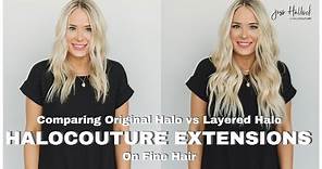 The Original Halo vs The Layered Halo on FINE Hair | HALOCOUTURE Extensions | Jess Hallock