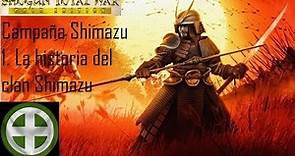 Shogun - 1. La historia del clan Shimazu