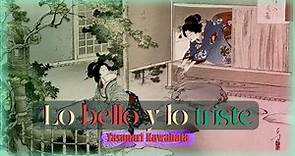 Lo bello y lo triste - Yasunari Kawabata (audiolibro completo en español) Literatura japonesa