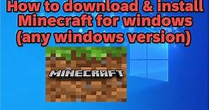 How to download and install Minecraft for windows (any windows version)