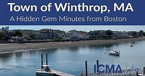 Town of Winthrop, MA - A Hidden Gem Minutes from Boston