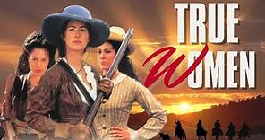 True Women HD (1997) | Full Movie | Action Adventure Drama | Hollywood English Movie 2024