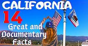 14 Great And Documentary Facts About California /Best Places