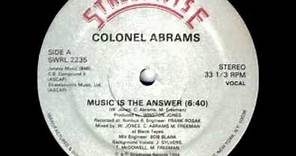 Colonel Abrams-Music Is The Answer