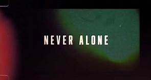 Never Alone (Lyric Video) - Tim Brummel & Brittany Price Brooker