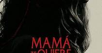 Mamá te quiere - película: Ver online en español
