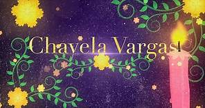 Chavela Vargas - La Llorona (Video con Letra)