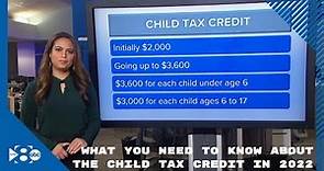 What you need to know about the child tax credit in 2022