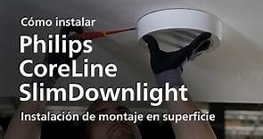 Cómo instalar Philips CoreLine SlimDownlights