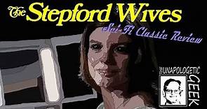 Sci-Fi Classic Review: THE STEPFORD WIVES (1975)