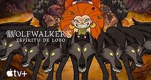 Wolfwalkers: Espíritu de lobo — Teaser oficial | Apple TV+
