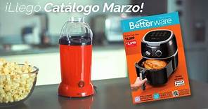 Catálogo Betterware Marzo 2023 ¡RESUMEN DE LANZAMIENTO! | Mundo Better 🌎