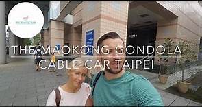 Riding The Maokong Gondola Cable Car in Taipei