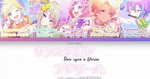 Once upon a Dream (ワンスアポンアドリーム) - Project Sekai - Color coded lyrics KAN/ROM/ENG