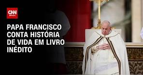 Papa Francisco conta história de vida em livro inédito | CNN PRIME TIME