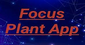 Focus Plant App