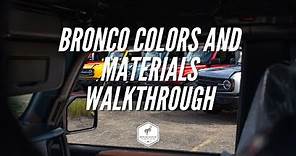 2021 Ford Bronco Colors & Materials Walkthrough | Bronco Nation