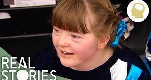 My Extra Chromosome And Me (Down's Syndrome Documentary) | Real Stories