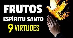 Las 9 virtudes del FRUTO del ESPÍRITU SANTO ¿Que son y que significan?