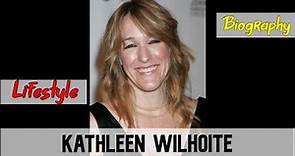 Kathleen Wilhoite American Actress Biography & Lifestyle