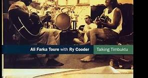 Ali Farka Toure & Ry Cooder - Talking Timbuktu - 10 - Diaraby