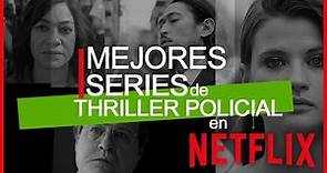 MEJORES SERIES POLICIALES en NETFLIX PARTE 1