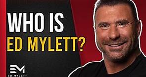 Who is Ed Mylett?