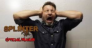 Splinter (Official Trailer)