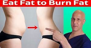 Why You Need to Eat Fat to Burn Fat | Dr. Mandell