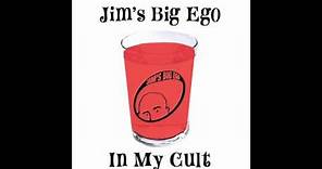 Jim's Big Ego - In My Cult