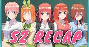 The Quintessential Quintuplets Season 2 in a Nutshell