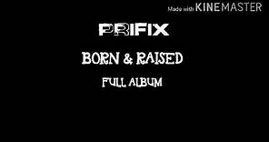Born & Raised Full Album