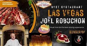 Joël Robuchon- Best restaurant in Las Vegas- America