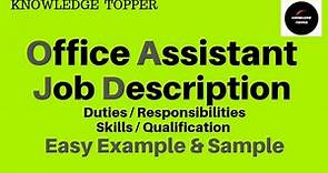 Office Assistant Job Description | Office Assistant Duties and Responsibilities | Office Assistant