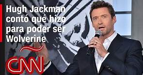 Hugh Jackman cuenta como solucionó el problema de altura para obtener el papel de “Wolverine”