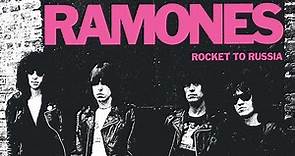 Ramones - Rocket to Russia (Full Album) [Official Video]