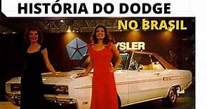 A HISTÓRIA DO DODGE NO BRASIL - CHRYSLER