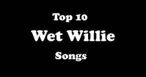 Top 10 Wet Willie Songs