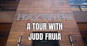 Welcome to Haywire: A Tour With Judd Fruia