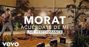 Morat - Acuérdate De Mí (Live) | Vevo X