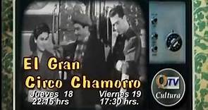 Cine Chileno: EL GRAN CIRCO CHAMORRO (1955)