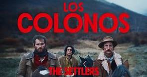 The Settlers / Los Colonos (2023) - TRAILER