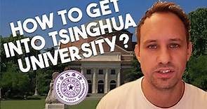 7 Tips to Get Accepted into Tsinghua University!