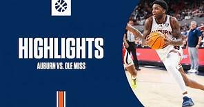 Auburn Men's Basketball - Highlights vs Ole Miss