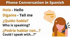 Phone Conversation in Spanish. 22 phone phrases in Spanish.